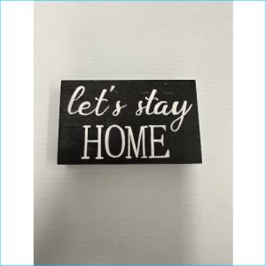 Wooden Frame Lets Stay Home Rectangle 13
